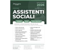 CONCORSI ASSISTENTI SOCIALI | CORE: Manuale Essenziale. Incluso Kit Preparazione Concorso Online: Accesso ai Compendi Digitali e App Simulazioni con Quiz Spiegati