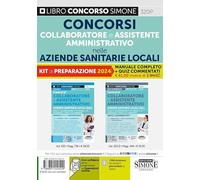 COLLABORATORE E ASSISTENTE AMMINISTRATIVO ASL - KIT CONCORSI 2024 - AA.VV. -