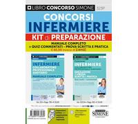 Concorsi infermiere. Kit di preparazione. Manuale completo + Quiz