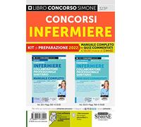 Concorsi infermiere. Kit di preparazione. Manuale completo + quiz. Con espansione online. Con software di simulazione