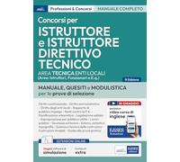 Istruttore Tecnico E Istruttore Direttivo Tecnico Negli Enti Locali. Teoria E Te