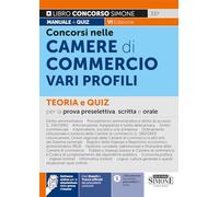 Concorsi nelle Camere di Commercio. Teoria e quiz per la prova preselettiv...
