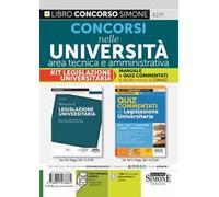 Concorsi nelle Università area tecnica e amministrativa. Manuale e quiz commentati