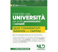 Concorsi nelle università per profili amministrativi e contabili. Quiz commentati suddivisi per capitoli. Nuova ediz. Con software di simulazione