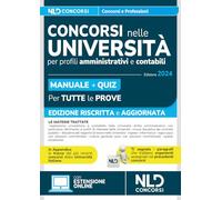 Concorsi nelle Università. Profili amministrativi e contabili. Manuale completo + Quiz