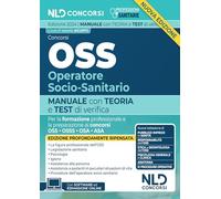 Concorsi OSS Operatore Socio Sanitario. Manuale con test di verifica per la formazione professionale e la preparazione ai concorsi 2024