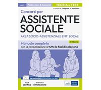 Concorsi Per Assistente Sociale. Area Socio-Assistenziale Enti Locali. Manuale C