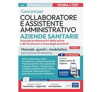 Libri Concorsi Per Collaboratore E Assistente Amministrativo ASL. Manuale, Quesi