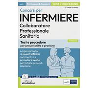 Concorsi per infermiere: test e procedure. Con software di simulazione