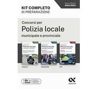 Concorsi per Polizia locale municipale e provinciale. Kit completo di preparazione. Ediz. MyDesk. Con Contenuto digitale per download e accesso online