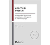 Concorsi pubblici. Procedure di assunzione e costituzione del rapporto di pubblico impiego