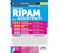 Concorsi RIPAM per ASSISTENTI - 2913 Ass. amministrativi - 949 Ass. INPS - 498 Ass. economici (3997 varie amministrazioni) - 600 Ass. amministrativi (1100 Ministero Difesa) - Manuale e quiz