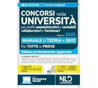 Concorsi università. Manuale per i concorsi per profili amministrativi e contabili con Teoria + quiz 2025. Con raccolta di tracce e Omino segnatraccia. Nuova ediz. Con software di simulazione