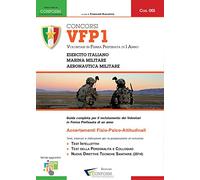 Concorsi VFP1. Volontari in ferma prefissata di un anno. Esercito Italiano, Marina Militare e Aeronautica Militare