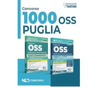 Concorso 1000 OSS Puglia. Kit Manuale + Quiz commentati per la preparazione al concorso 2025