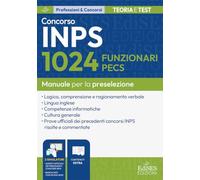 Concorso 1024 Funzionari PECS INPS: manuale per la preselezione