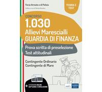 Concorso 1030 Allievi Marescialli Guardia di Finanza: Prova scritta di preselezione Test attitudinali