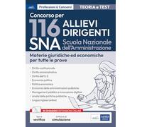 Concorso 116 Allievi Dirigenti SNA (Scuola Nazionale dell'Amministrazione) - Manuale e quesiti per tutte le prove