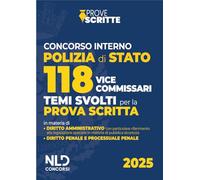 Concorso 118 vice commissari Polizia di Stato. Temi svolti per la prova sc...