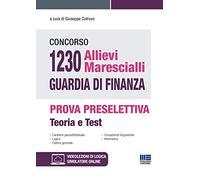 Concorso 1230 allievi marescialli Guardia di Finanza. Prova preselettiva. Con espansione online. Con software di simulazione