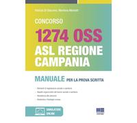 Libri Di Giacomo Patrizia / Montalti Milena - Concorso 1274 OSS. ASL Regione Cam