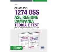 Concorso 1274 OSS - ASL Regione Campania. Teoria e test per la preparazione al concorso. Con espansione online