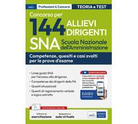Concorso 144 Allievi Dirigenti SNA: Competenze, quesiti e casi svolti per le prove d’esame