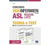 Concorso 1534 Infermieri (Cat. D) ASL Regione Lazio. Kit per la preparazione al concorso. Con espansione online
