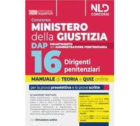 Concorso 16 Dirigenti Penitenziari Ministero della Giustizia. Dipartimento dell'Amministrazione Penitenziaria. Manuale per la prova preselettiva e scritta
