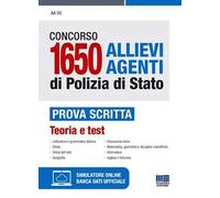 Concorso 1650 allievi agenti Polizia di Stato. Prova scritta. Teoria e test. Con software disimulazione