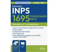 Concorso 1695 Funzionari PECS INPS: manuale per la preselezione. Con doppio software di simulazione