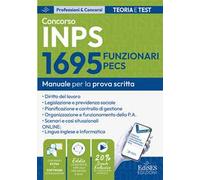Concorso 1695 Funzionari PECS INPS: manuale prova scritta. Con software di simulazione -
