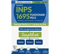 Concorso 1695 Funzionari PECS INPS: manuale sintesi e schemi per la prova scritta. Con software di simulazione online e tutor virtuale