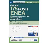 Concorso 175 posti Enea: 59 Collaboratori tecnici (CTER), 34 Tecnologi (TEC), 82 Ricercatori (RIC). Manuale e quesiti per la prova di preselezione. Con software di simulazione. Con video corso di ...