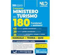 Concorso 180 posti Ministero del turismo. Manuale per i profili 40 Funzionari Giuridico-amministrativi e 20 Assistenti giuridico-amministrativi. Con ... (Cod. TUR-VS). Con software di simulazione