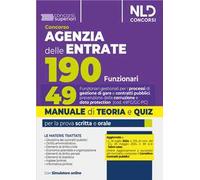 Concorso 190 posti Agenzia delle Entrate. Manuale + Quiz per il profilo 49 per i processi di gestione di gare e contratti pubblici, prevenzione della corruzione e data protection (Cod. 49FG/GC-PC)