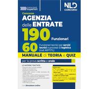 Concorso 190 posti Agenzia delle Entrate. Manuale teoria + quiz per il profilo 60 Funzionari tecnici (Cod. 60FT/TL)