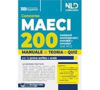 Concorso 200 Assistenti amministrativi contabili consolari MAECI (cod. ACC). Teoria e quiz per tutte le prove del concorso. Con simulatore online