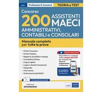 Concorso 200 Assistenti amministrativi Maeci (Codice ACC). Manuale completo per la preparazione. Con software di simulazione