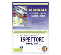 CONCORSO 2025 PER ISPETTORI INPS/INAIL - 453 POSTI ISPETTORI DI VIGILANZA INPS/I