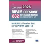 Concorso 2026 RIPAM coesione. 882 specialisti tecnici. Manuale di teoria e test per la prova scritta