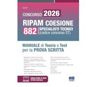 Concorso 2026 RIPAM coesione. 882 specialisti tecnici. Manuale di teoria e test per la prova scritta