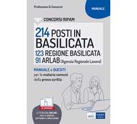 Concorso 214 posti ARLAB e Regione Basilicata. Manuale e Quesiti per le prove di selezione. Materie comuni ai vari profili. Con espansione online. Con software di simulazione