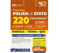 Concorso 220 Commissari Polizia di Stato 2026. Manuale di teoria e quiz per la p