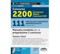Concorso 2200 Funzionari Ripam Coesione Sud. 111 specialisti giuridico amministrativi (Codice B.3). Manuale completo per la preparazione al concorso. Teoria e quiz. Con espansione online