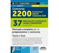 Concorso 2200 Funzionari Ripam Coesione Sud. 37 specialisti giuridico legali finanziari (Codice A.1). Manuale completo per la preparazione al concorso. Teoria e quiz. Con software di simulazione
