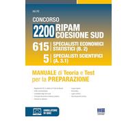 Concorso 2200 RIPAM Coesione Sud - 615 Specialisti Economici Statistici (B.2) 5 Specialisti Scientifici (A.3.1) Teoria e Test