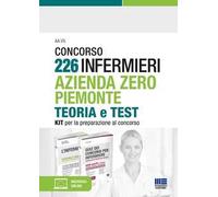 Concorso 226 Infermieri Azienda Zero Piemonte. Kit per la preparazione al concorso. Con software di simulazione