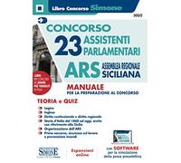 Concorso 23 Assistenti Parlamentari ARS Assemblea Regionale Sicilia - Manuale completo