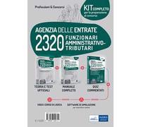 Concorso 2320 Funzionari tributari nell'Agenzia delle Entrate. Kit completo. Manuale, test commentati per la prova attitudinale e tecnico-professionale. Con espansione online. Con software di sim...